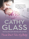 Please Don't Take My Baby (eBook)